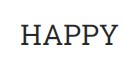 HAPPY