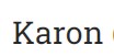 Karon